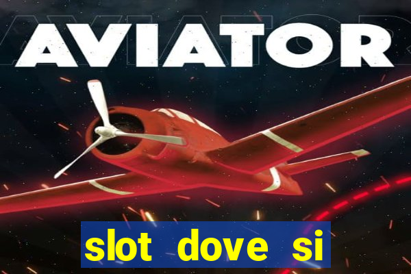 slot dove si compra il bonus