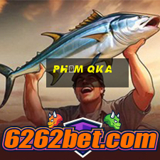 phỏm qka