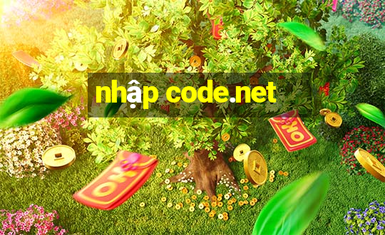 nhập code.net