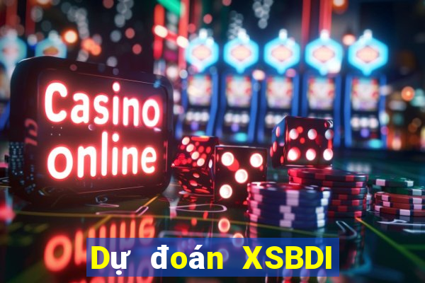 Dự đoán XSBDI ngày 1