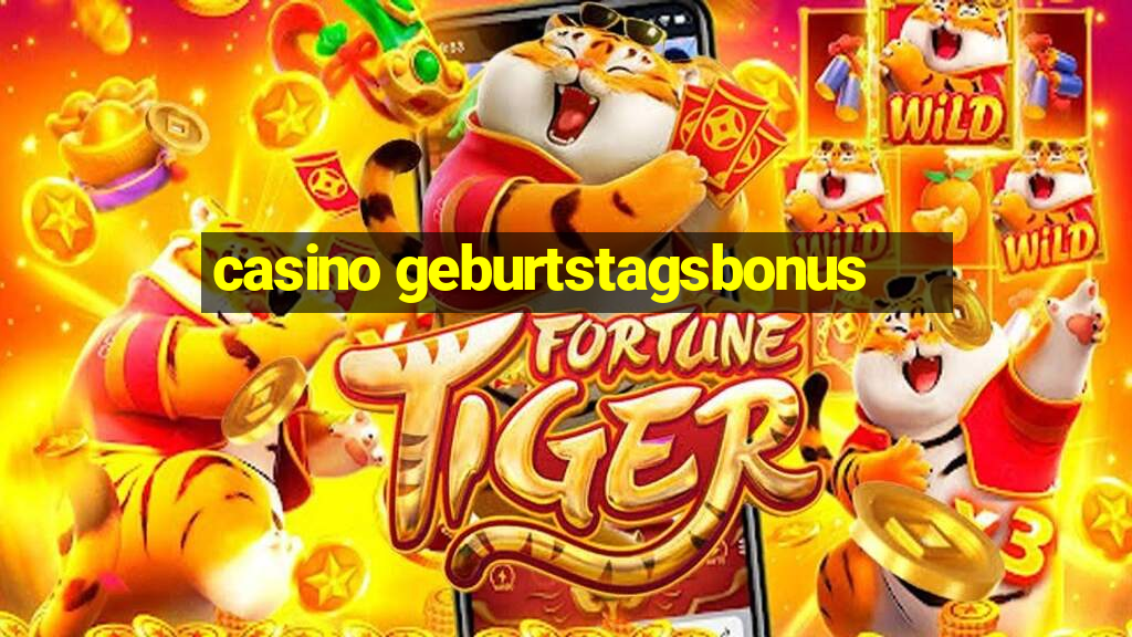 casino geburtstagsbonus