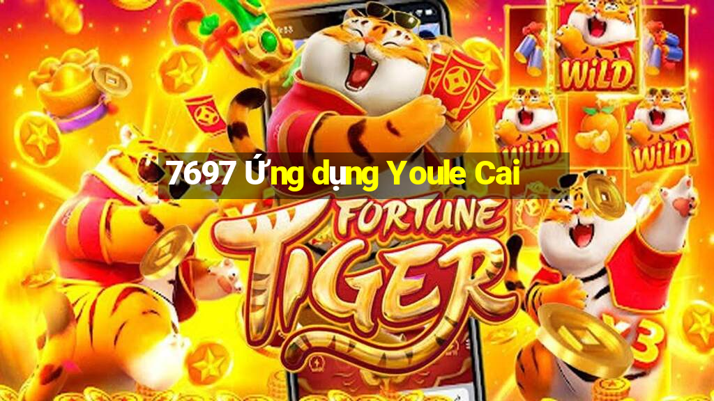 7697 Ứng dụng Youle Cai