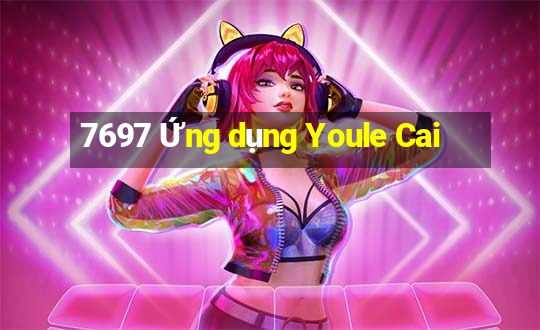 7697 Ứng dụng Youle Cai