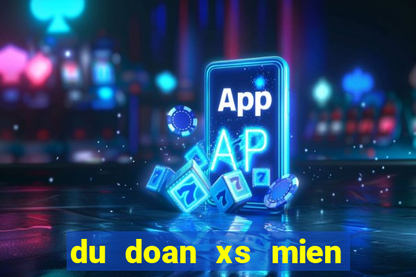 du doan xs mien bac wap