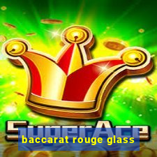 baccarat rouge glass