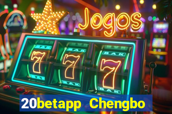 20betapp Chengbo app Tải về