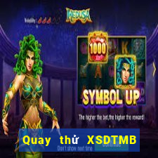 Quay thử XSDTMB ngày 6