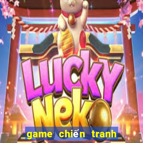 game chiến tranh vương quốc