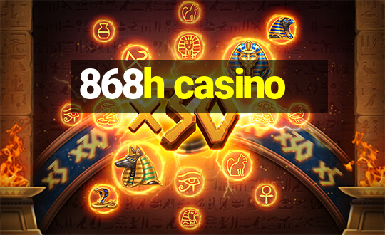 868h casino