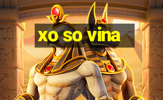 xo so vina