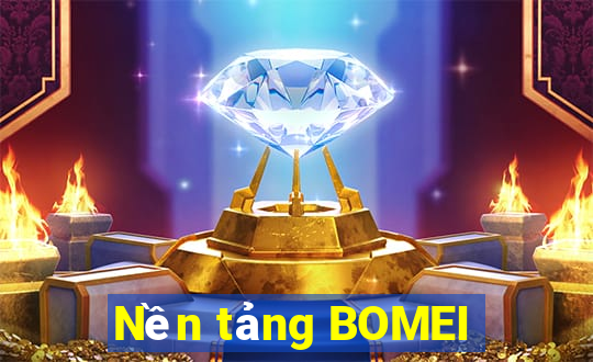 Nền tảng BOMEI