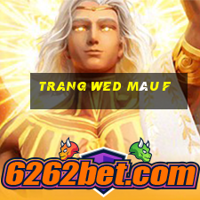 trang wed màu f