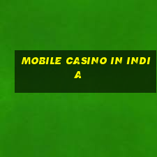 mobile casino in india