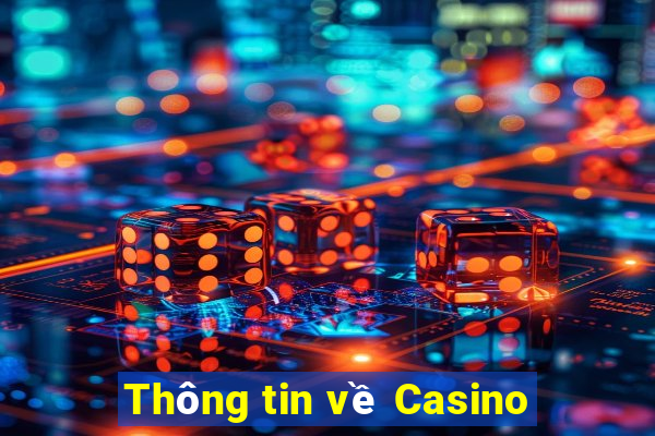 Thông tin về Casino