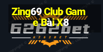 Zing69 Club Game Bài X8