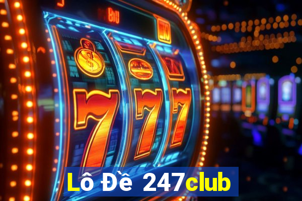 Lô Đề 247club