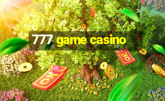 777 game casino