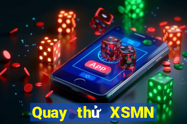 Quay thử XSMN ngày 1