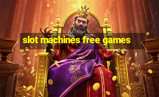 slot machines free games