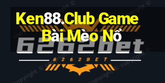 Ken88.Club Game Bài Mèo Nổ