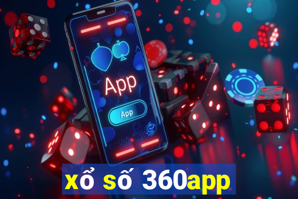 xổ số 360app