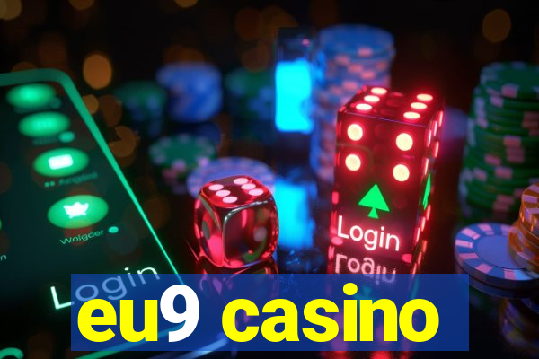 eu9 casino