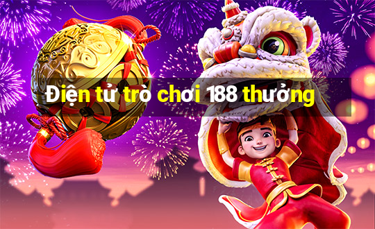 Điện tử trò chơi 188 thưởng