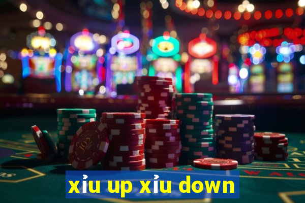 xỉu up xỉu down