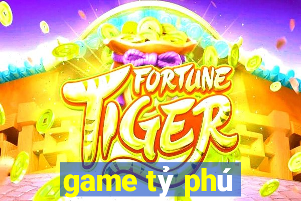 game tỷ phú