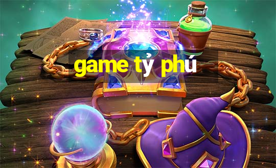 game tỷ phú