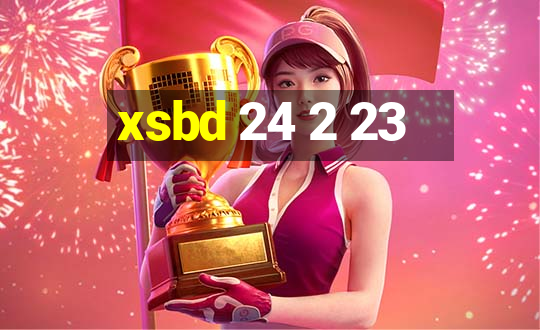 xsbd 24 2 23