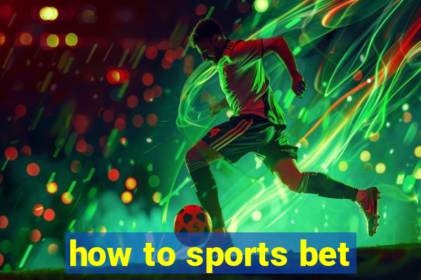 how to sports bet