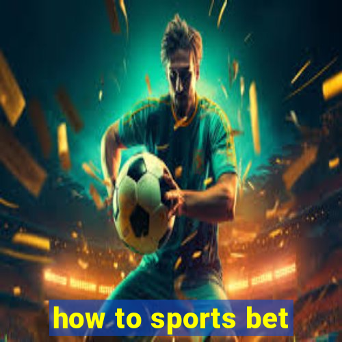 how to sports bet