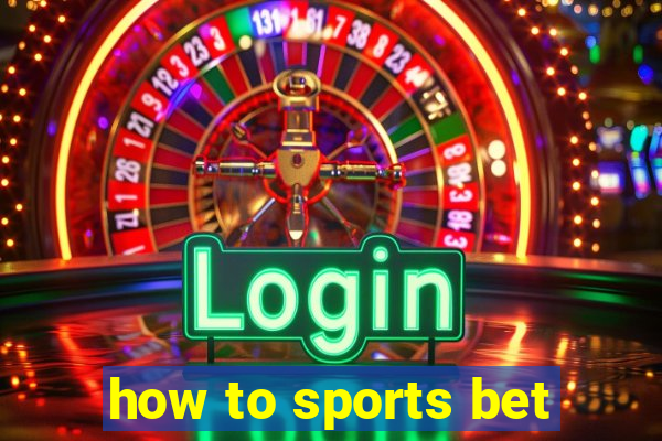 how to sports bet