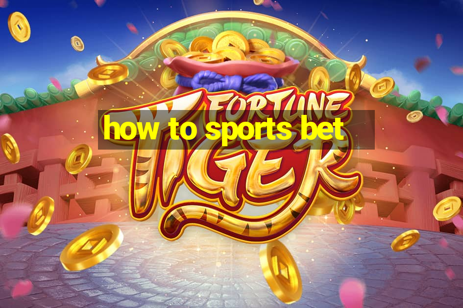 how to sports bet