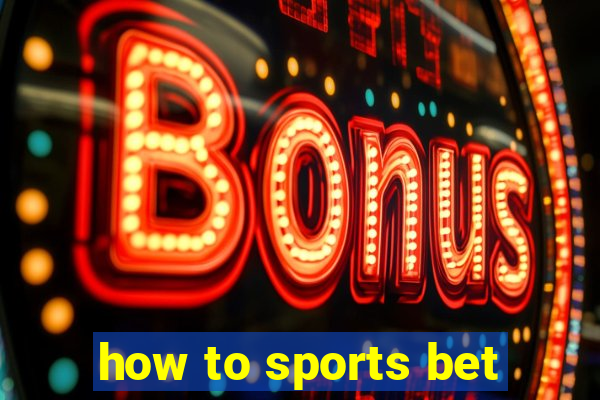 how to sports bet