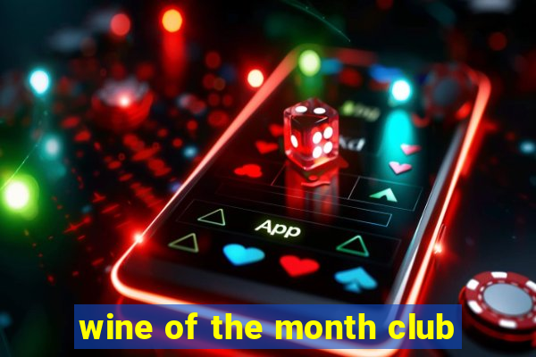 wine of the month club