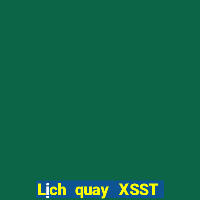 Lịch quay XSST ngày 28