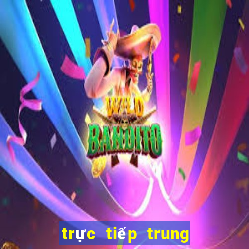 trực tiếp trung quốc việt nam