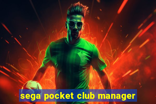 sega pocket club manager