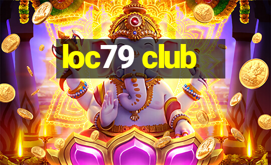 loc79 club