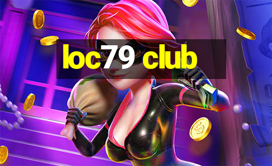 loc79 club