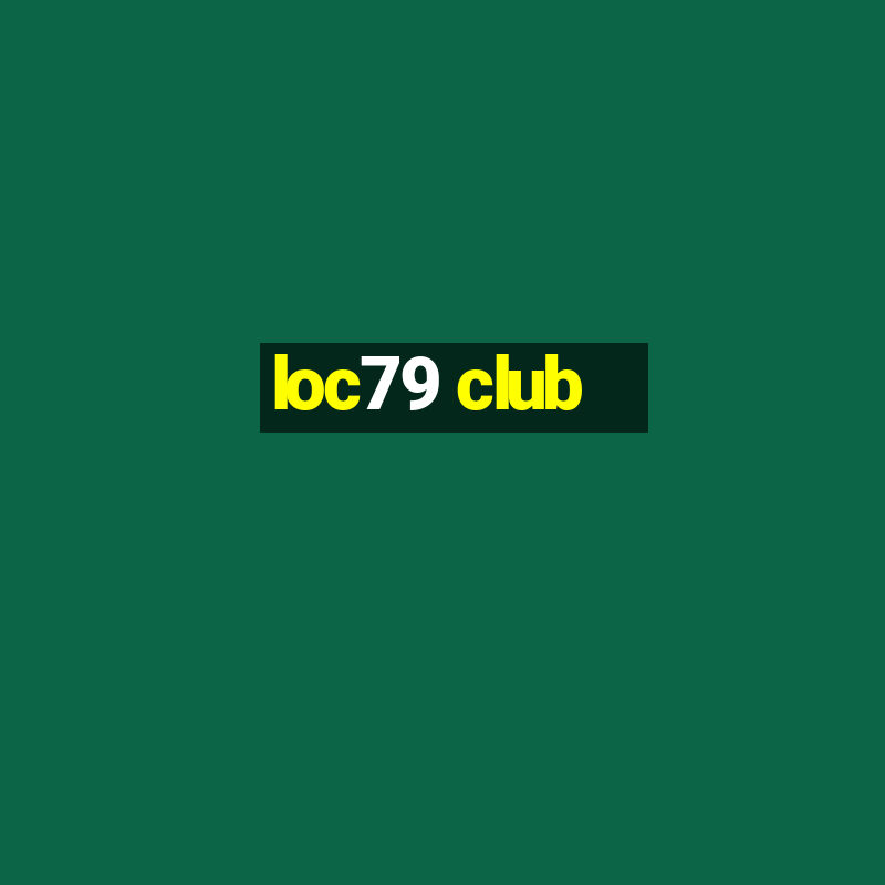 loc79 club