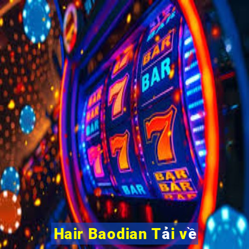 Hair Baodian Tải về