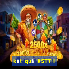 kết quả XSTTH ngày 1