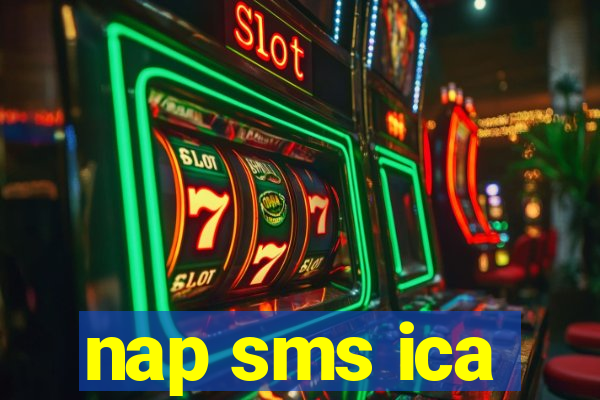 nap sms ica