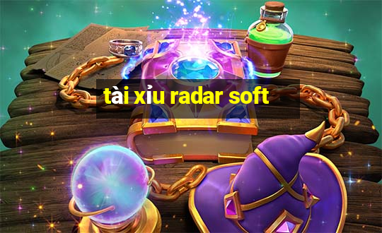 tài xỉu radar soft