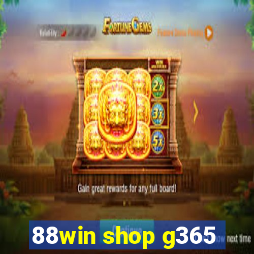 88win shop g365