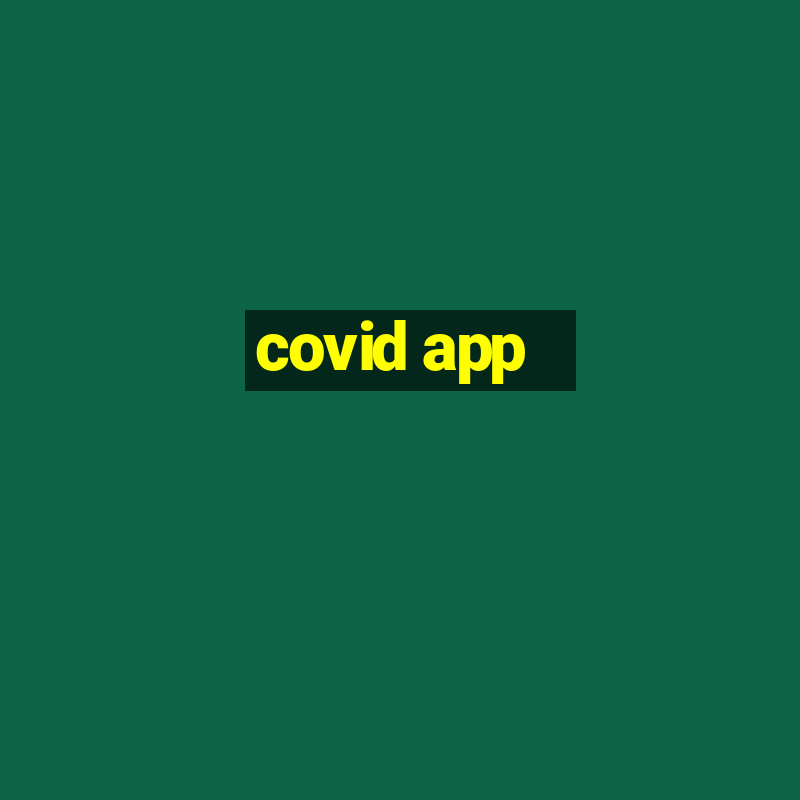 covid app