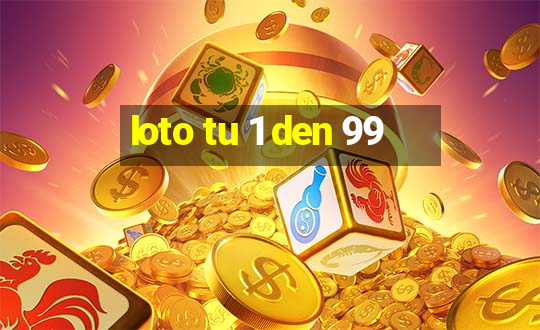 loto tu 1 den 99